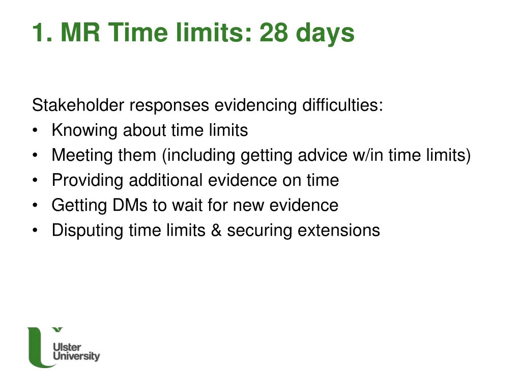 1 mr time limits 28 days