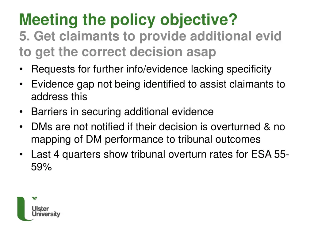 meeting the policy objective 5 get claimants