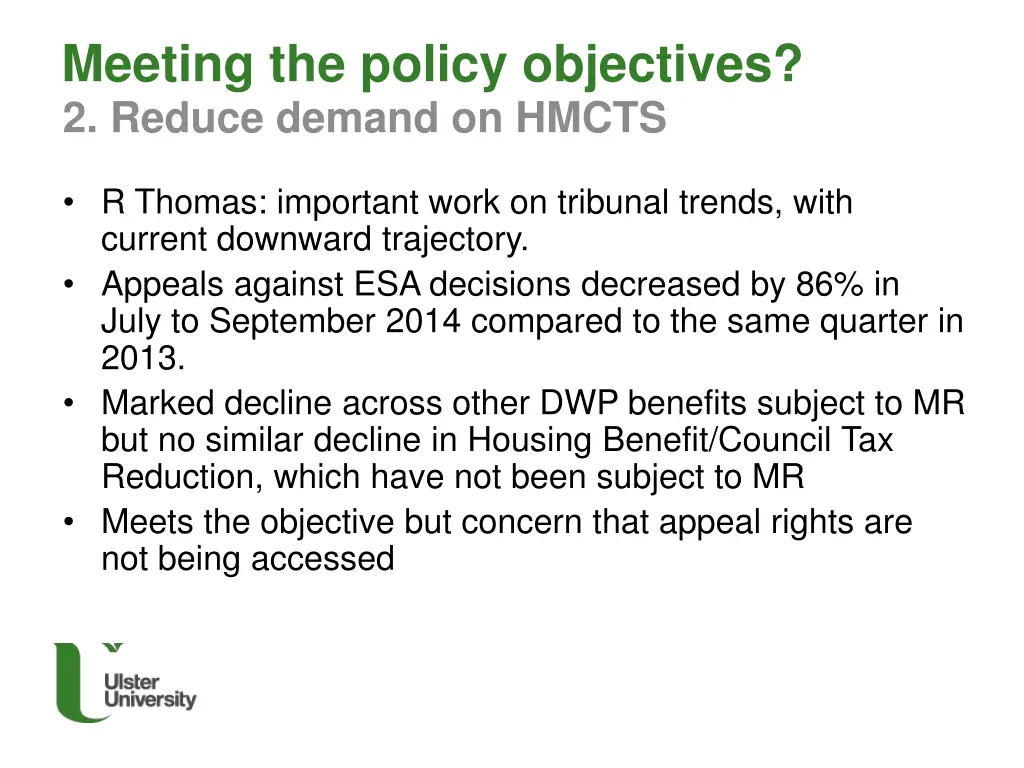 meeting the policy objectives 2 reduce demand