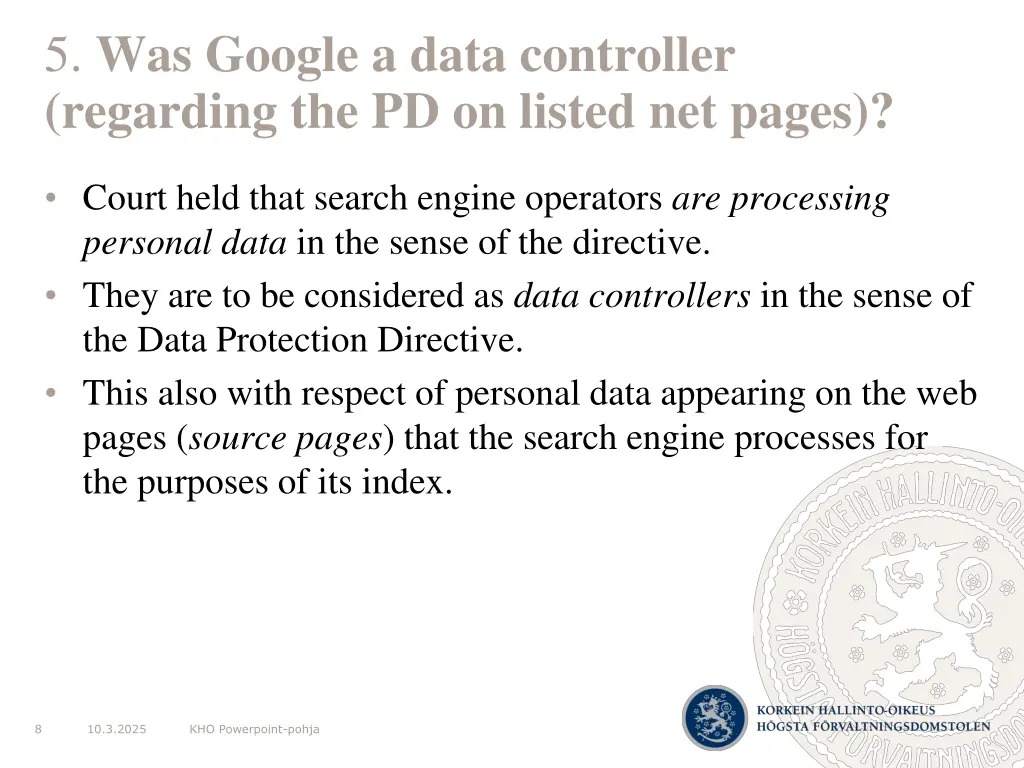 5 was google a data controller regarding