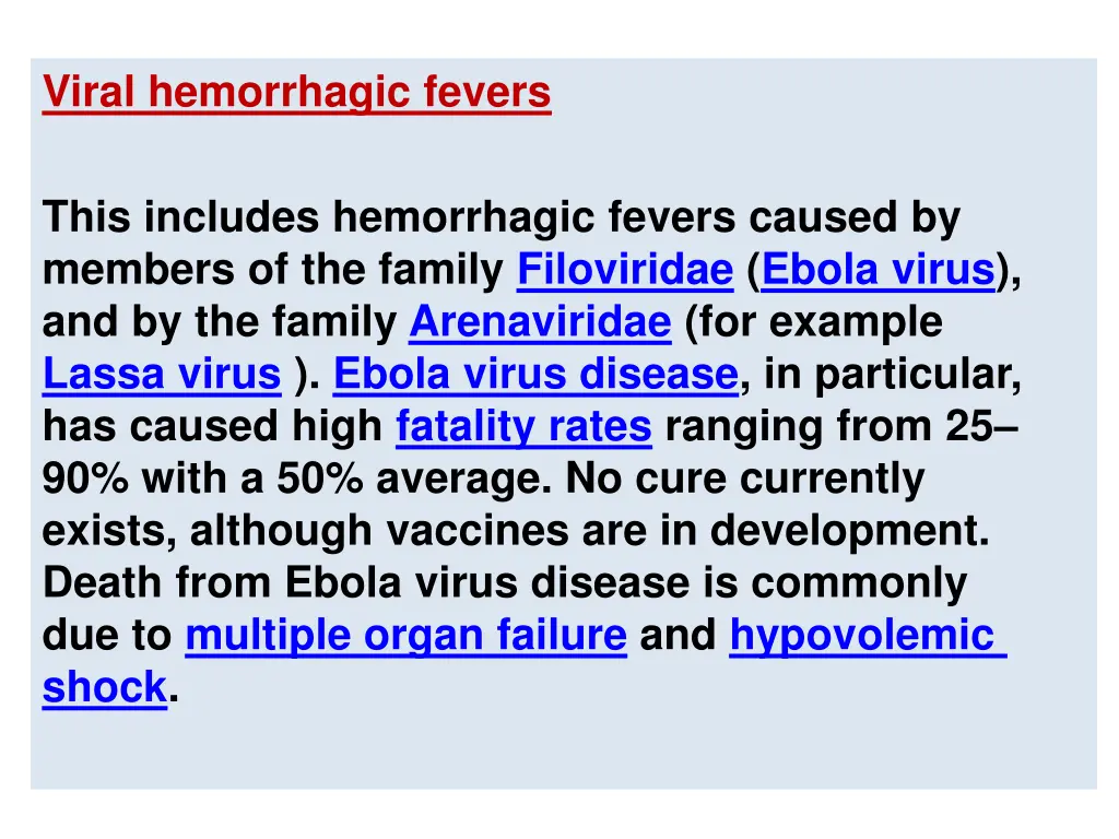 viral hemorrhagic fevers