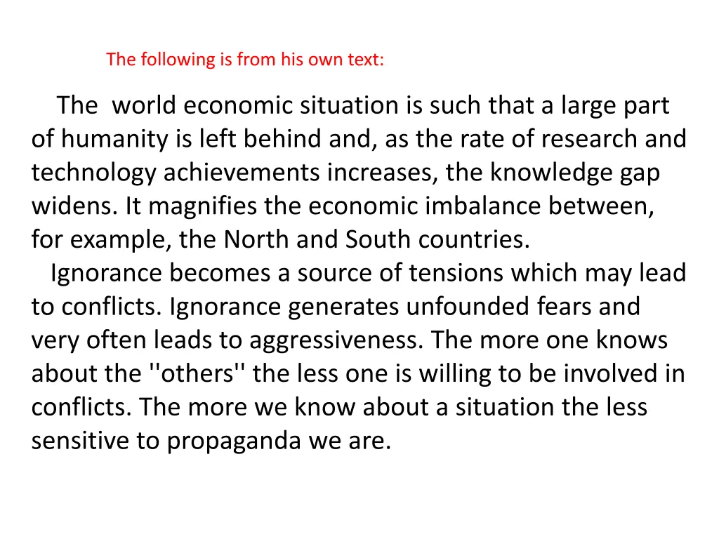 the following is from his own text