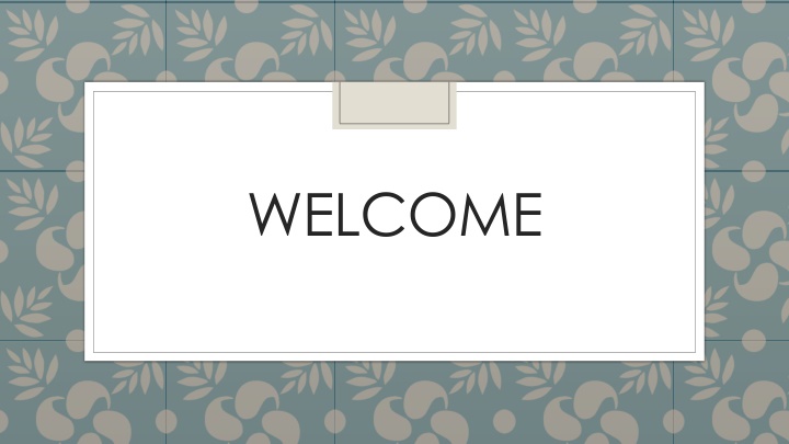 welcome