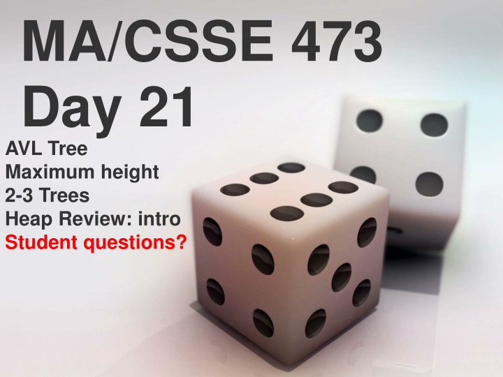 ma csse 473 day 21 avl tree maximum height