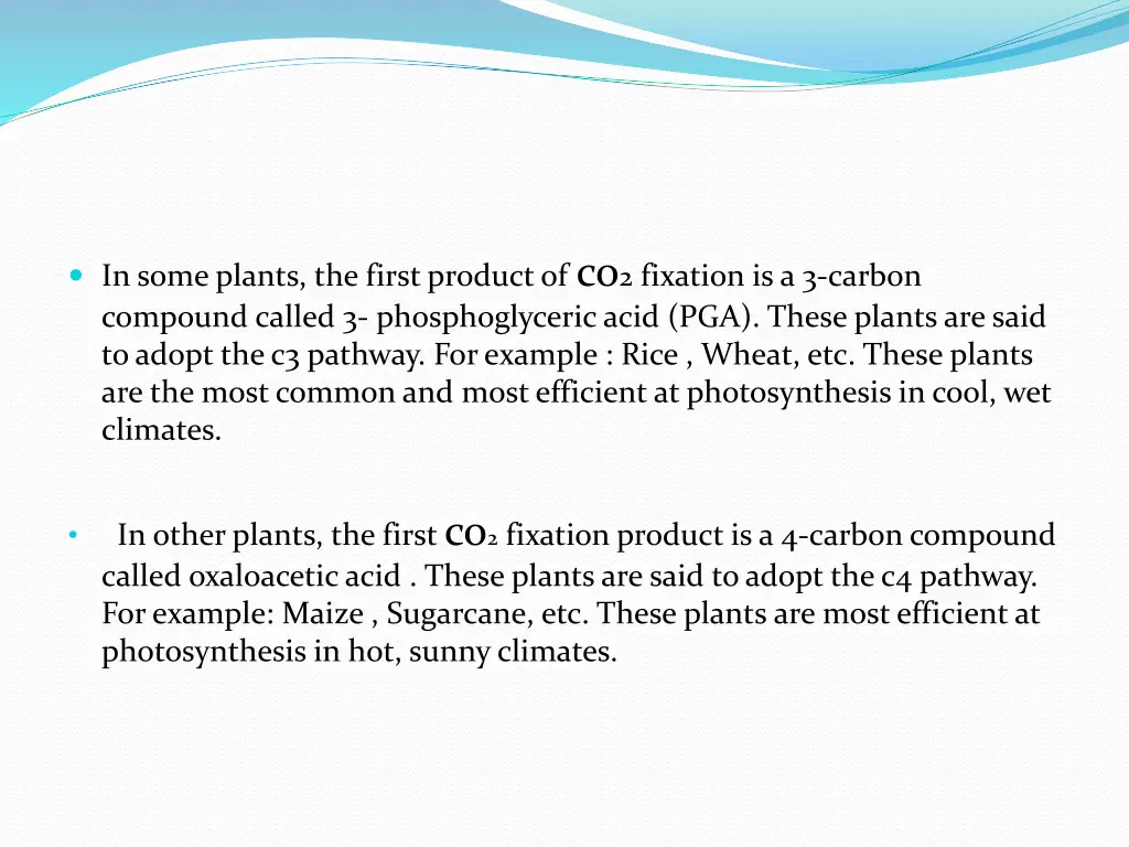in some plants the first product of co 2 fixation