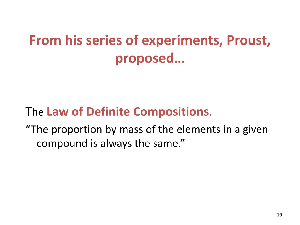 from his series of experiments proust proposed
