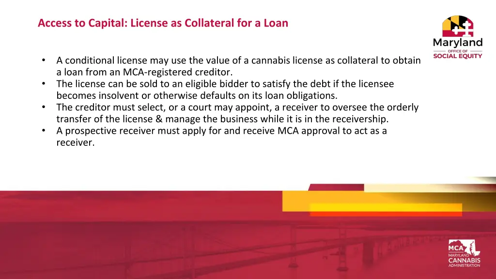access to capital license as collateral for a loan