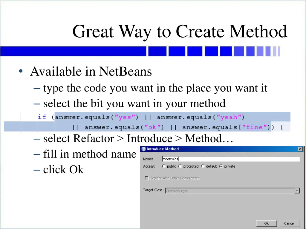 great way to create method