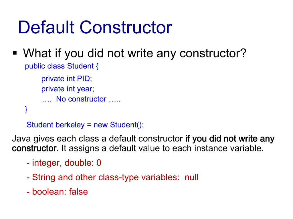 default constructor what if you did not write