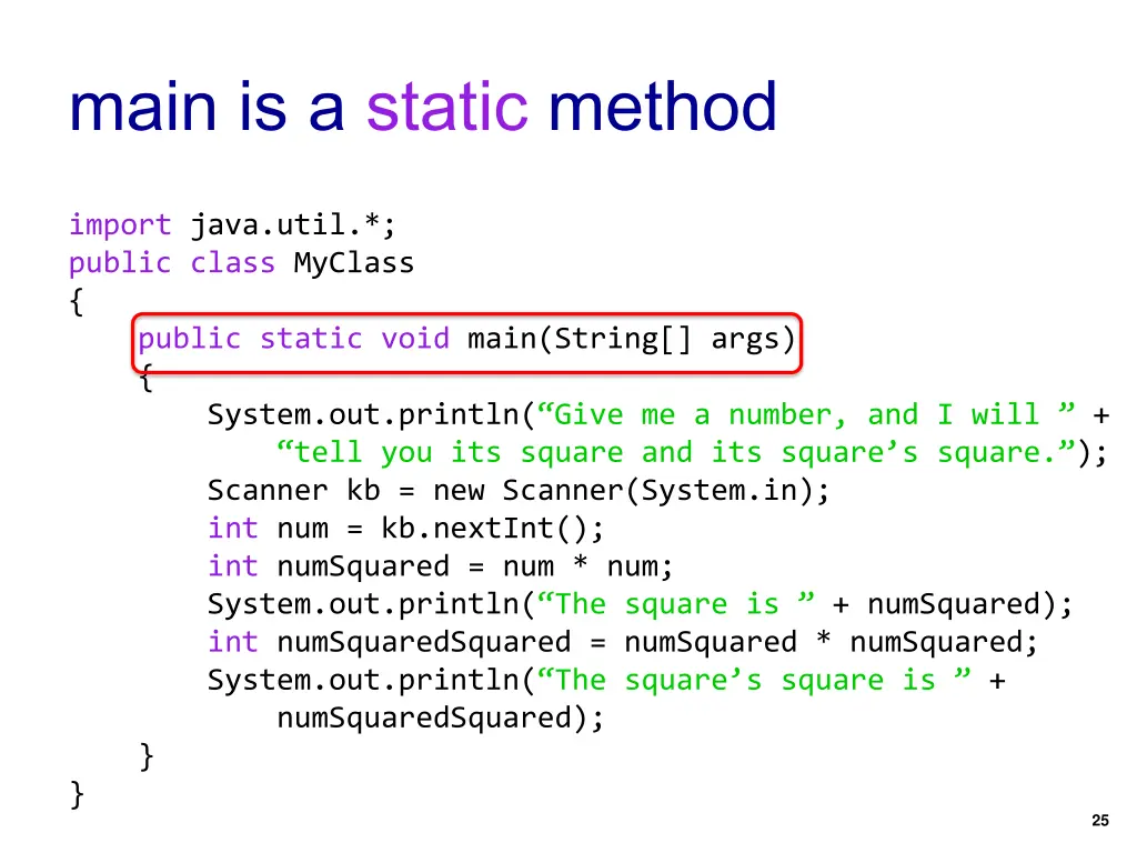 main is a static method