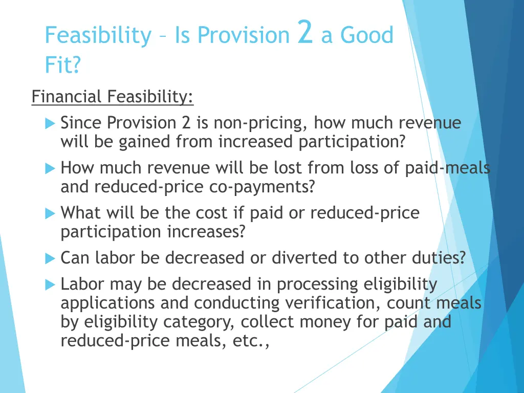 feasibility is provision 2 a good fit financial