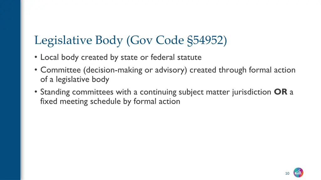 legislative body gov code 54952 local body