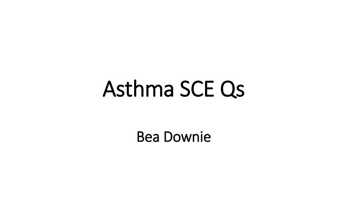 asthma sce qs asthma sce qs