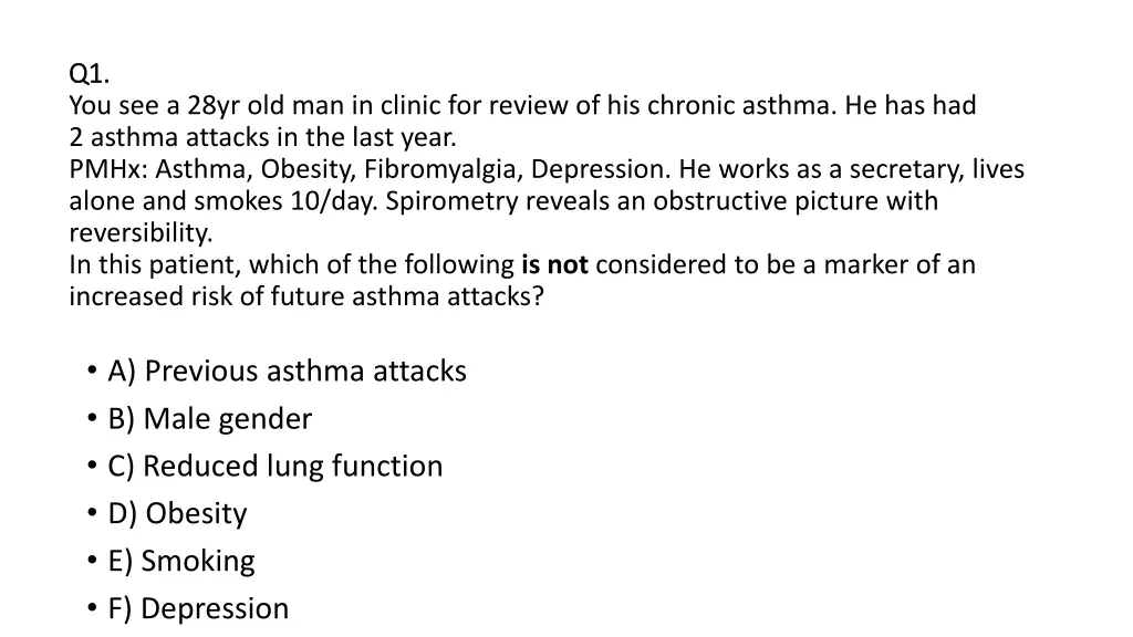 q1 q1 you see a 28yr old man in clinic for review