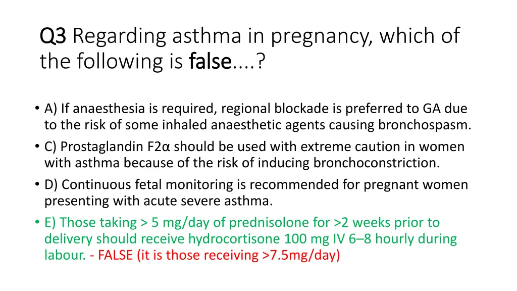 q3 q3 regarding asthma in pregnancy which