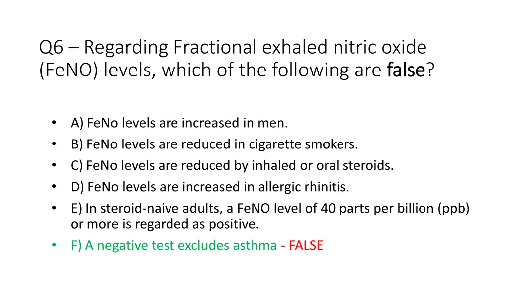 q6 regarding fractional exhaled nitric oxide feno 1