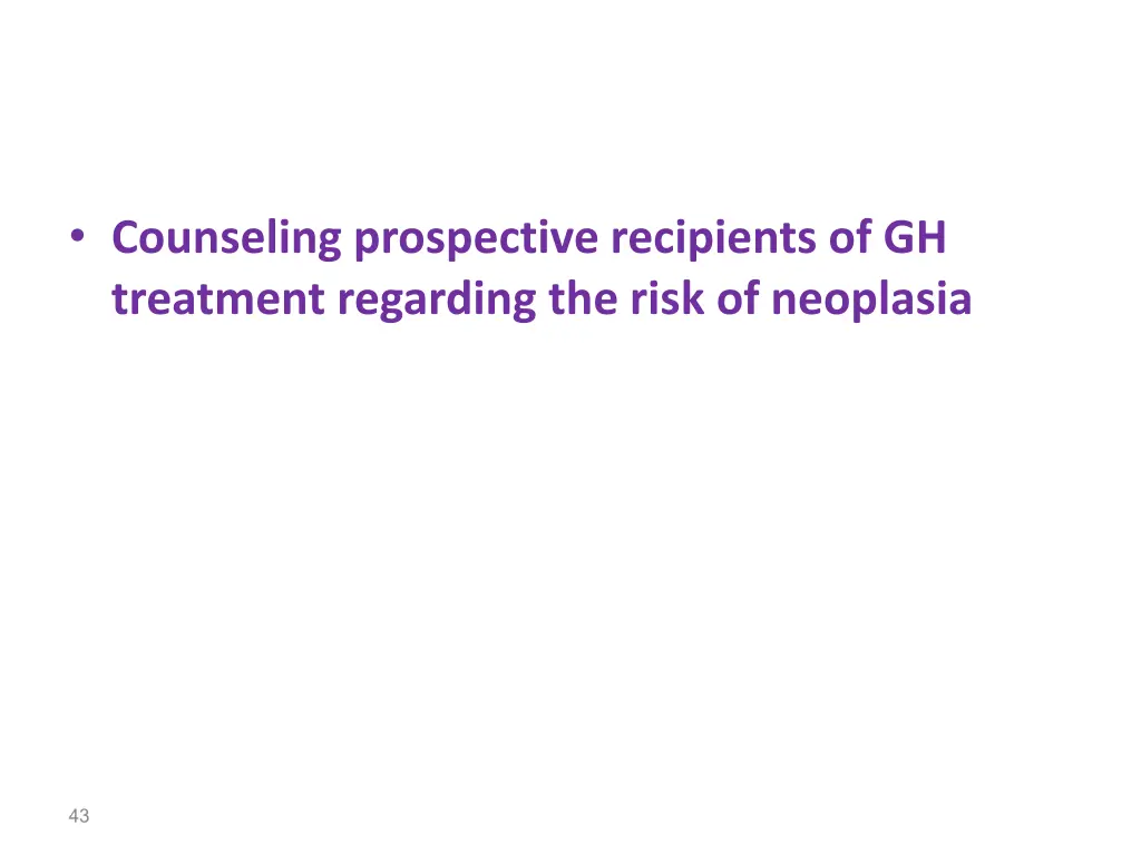 counseling prospective recipients of gh treatment