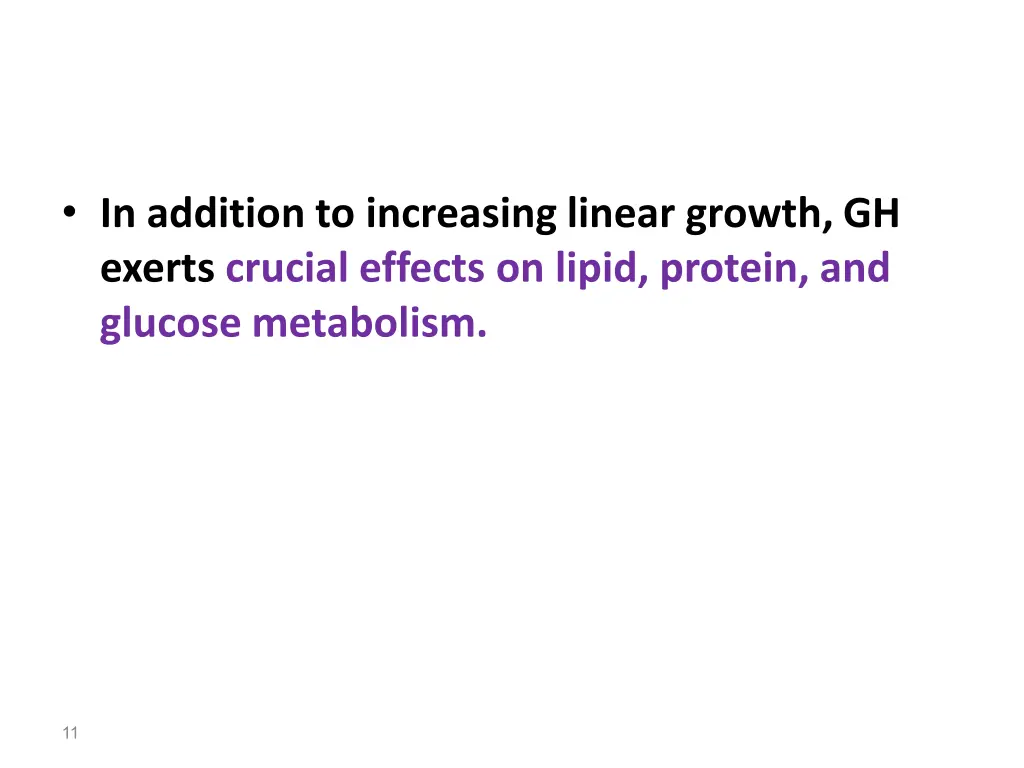 in addition to increasing linear growth gh exerts