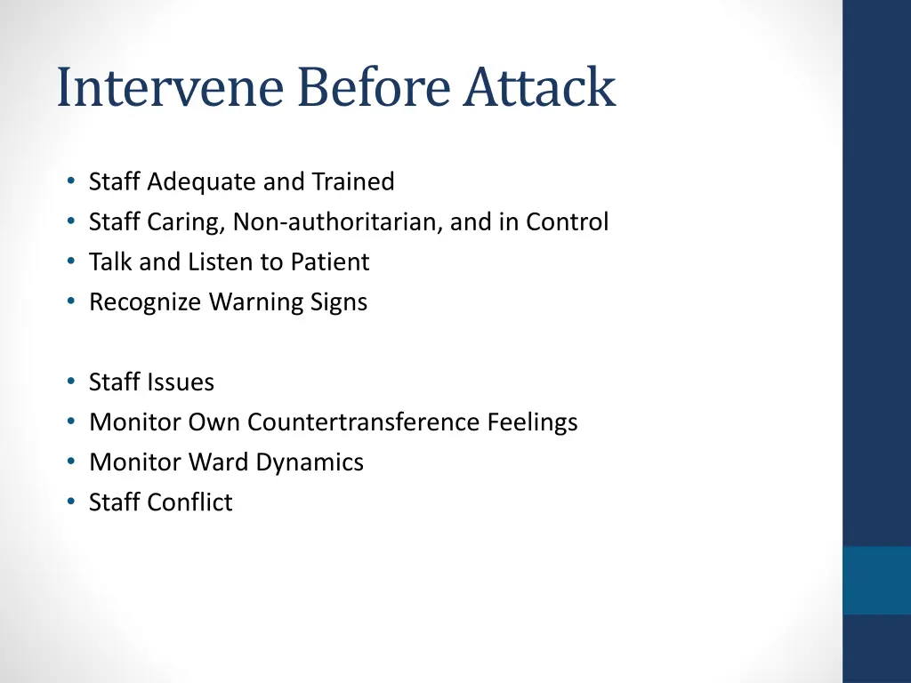 intervene before attack