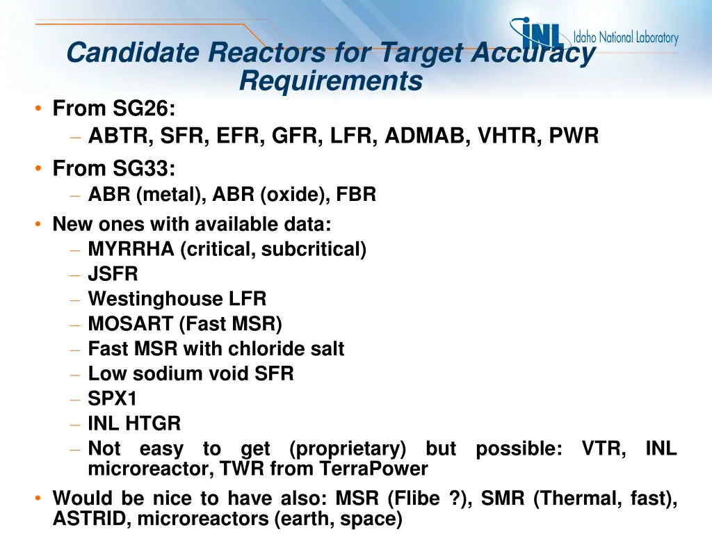 candidate reactors for target accuracy