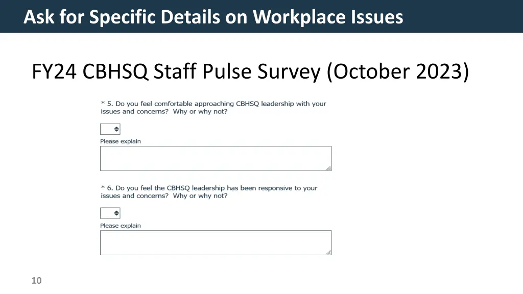ask for specific details on workplace issues