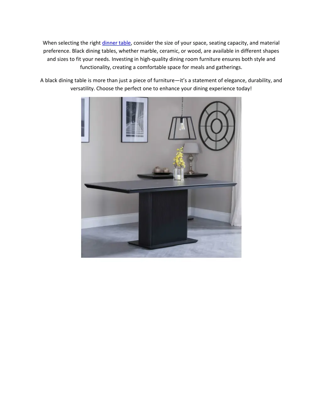 when selecting the right dinner table consider