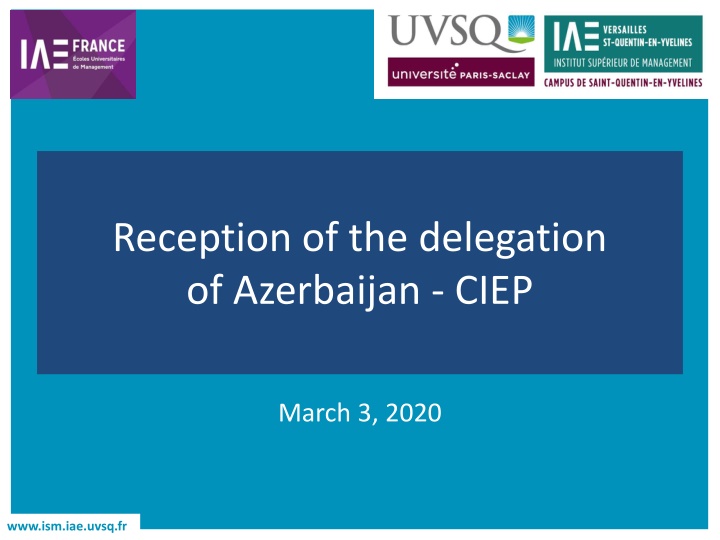 reception of the delegation of azerbaijan ciep