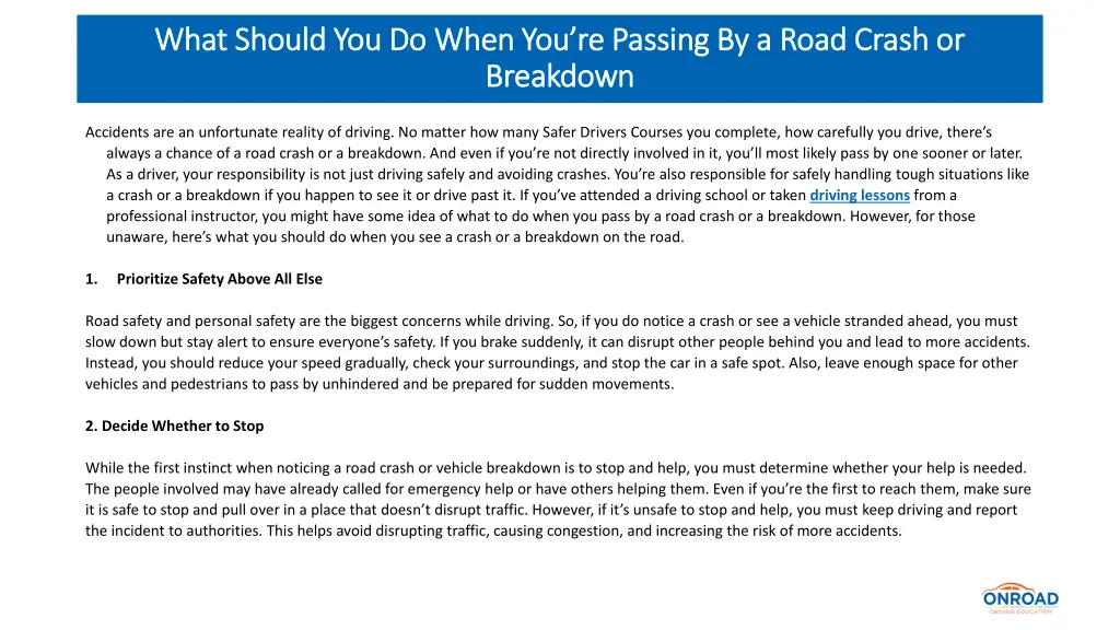 what should you do when you re passing by a road 1