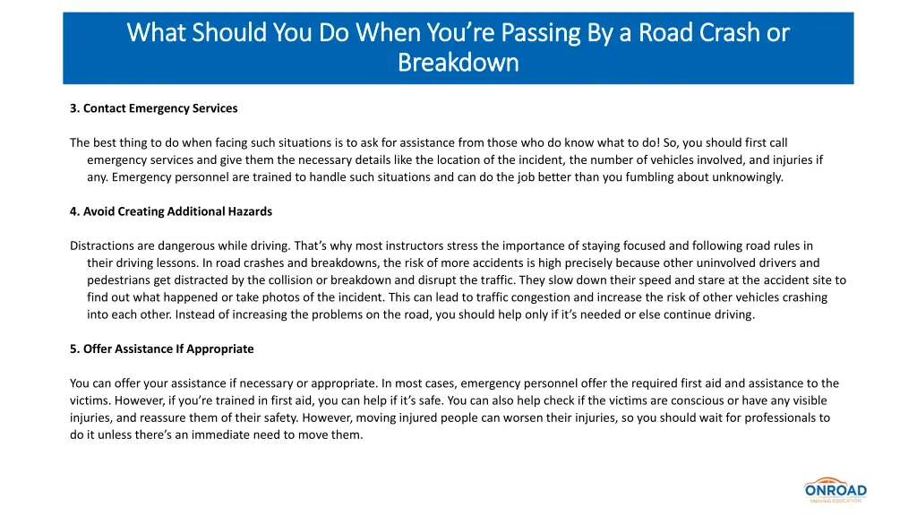 what should you do when you re passing by a road 2