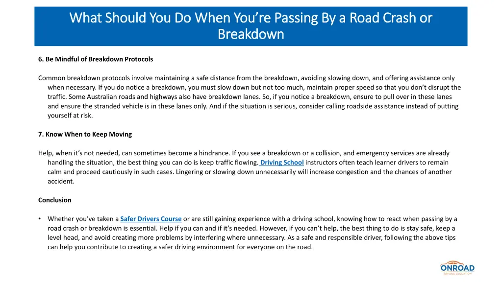 what should you do when you re passing by a road 3