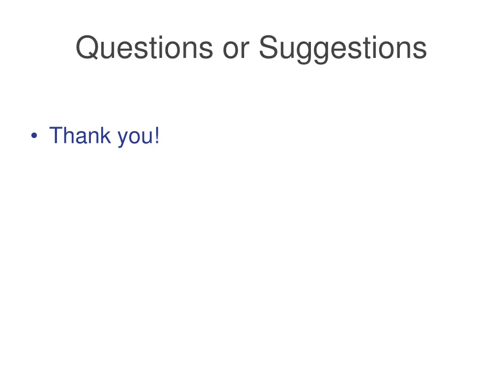 questions or suggestions