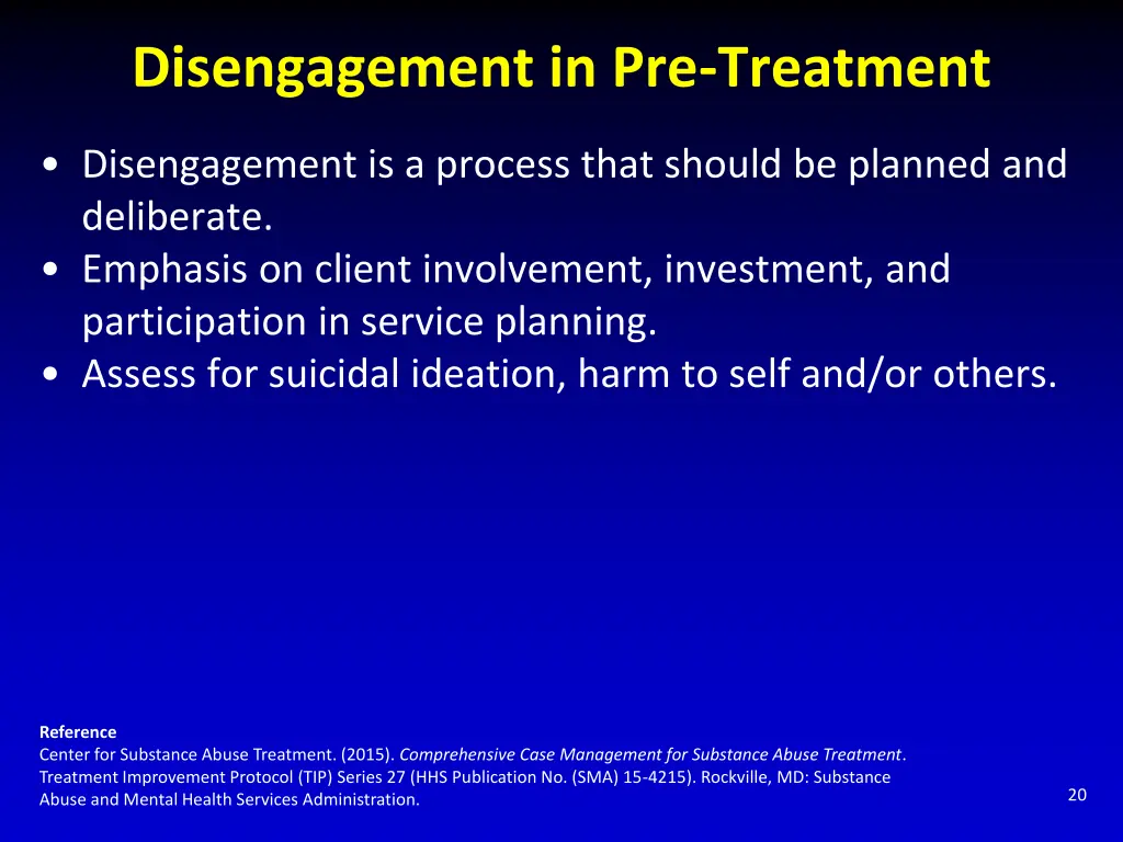 disengagement in pre treatment