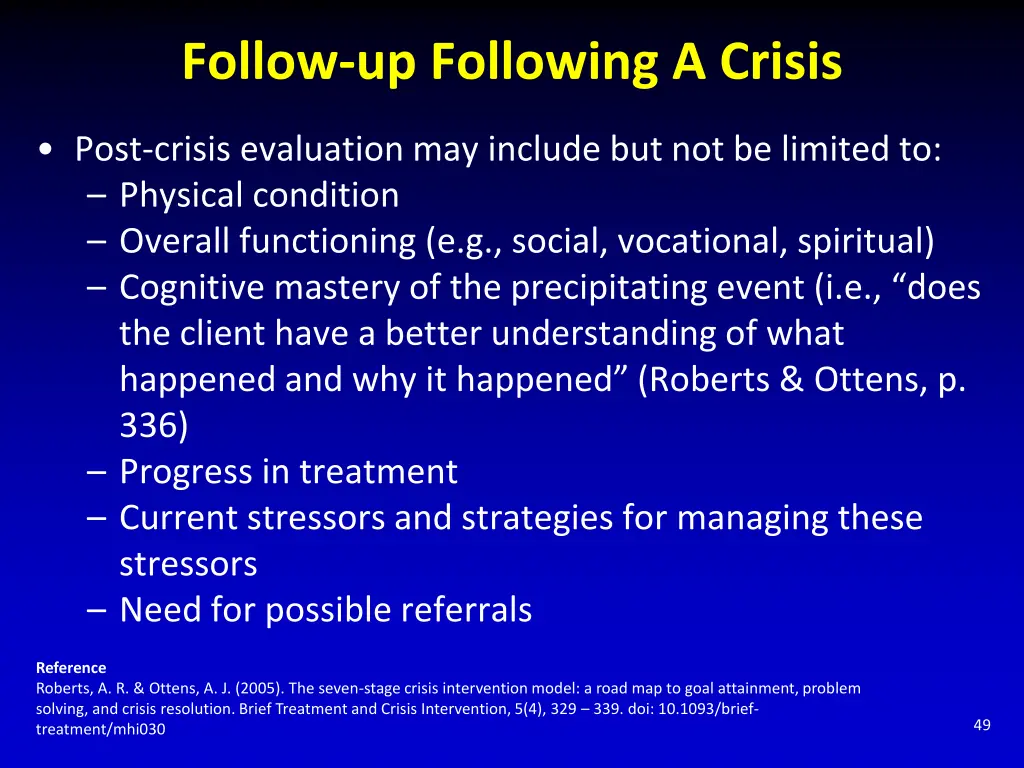 follow up following a crisis