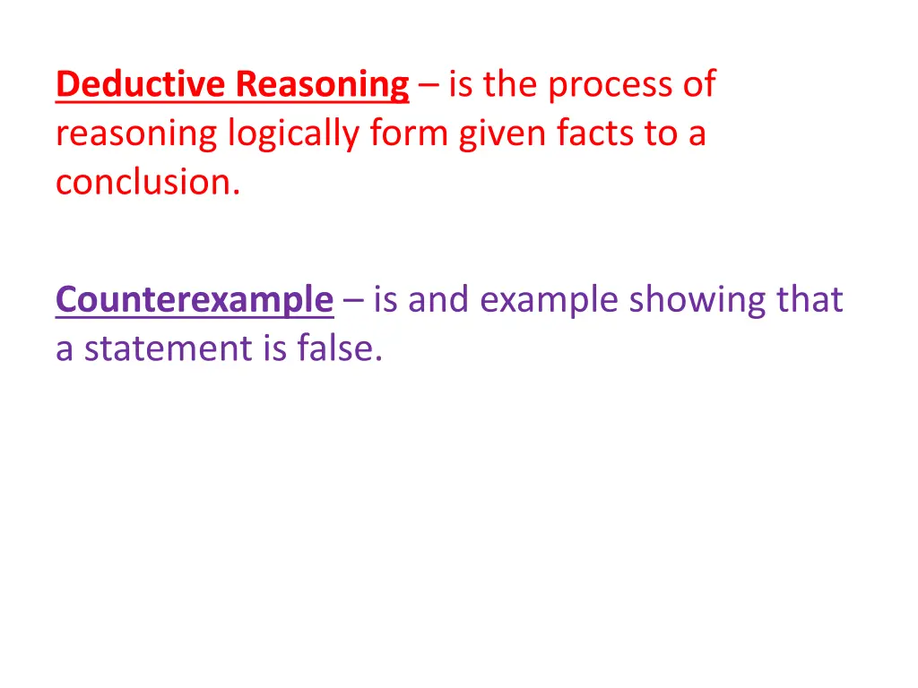 deductive reasoning is the process of reasoning