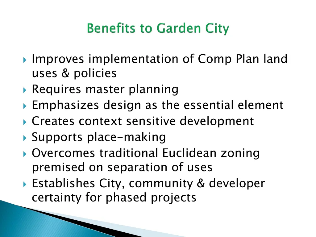 improves implementation of comp plan land uses