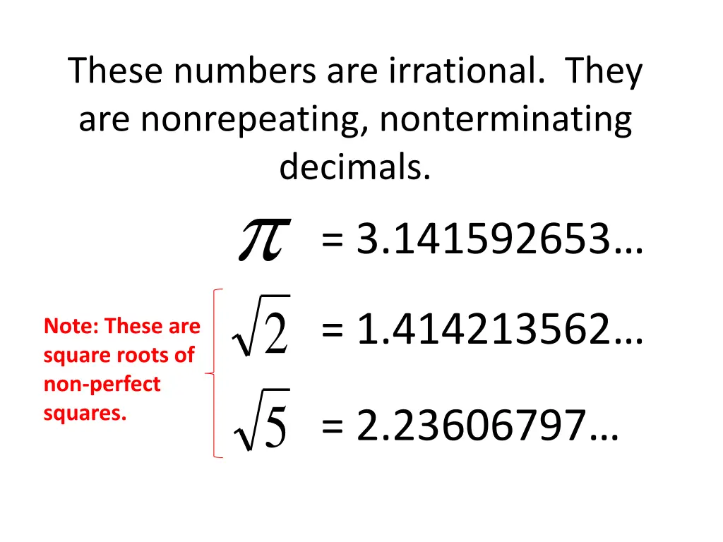 these numbers are irrational they
