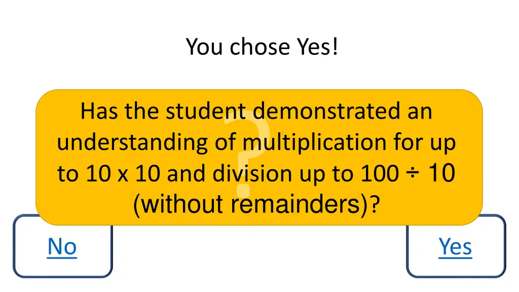 you chose yes 2