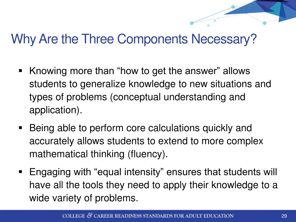 why are the three components necessary