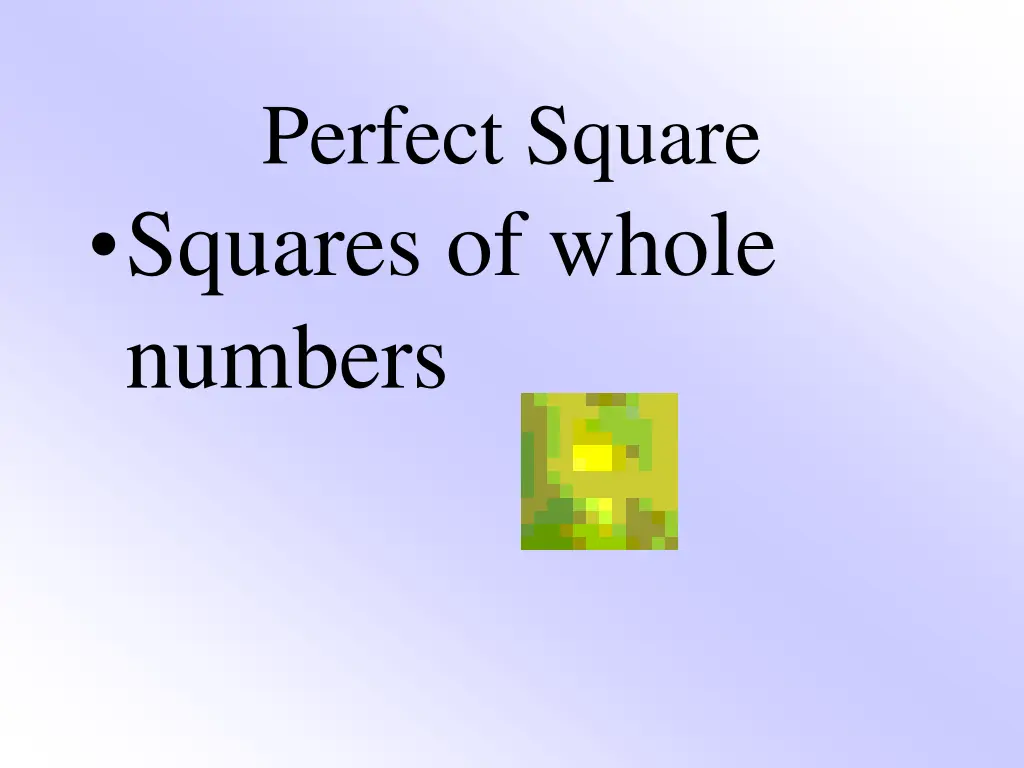 perfect square squares of whole numbers