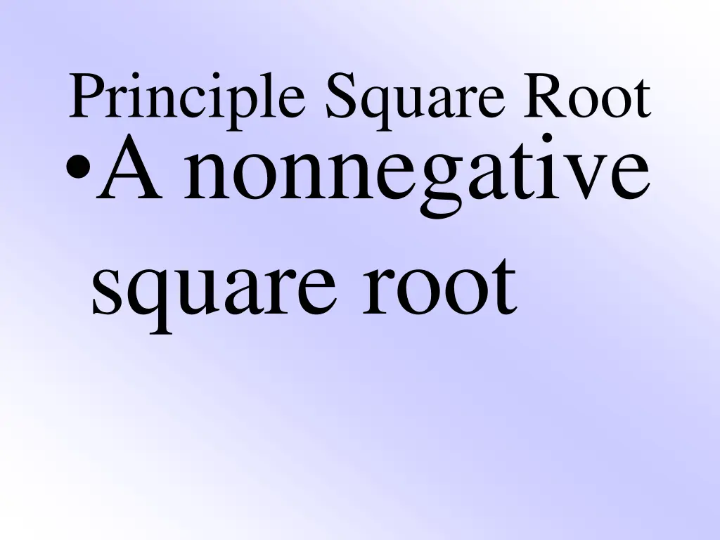 principle square root a nonnegative square root