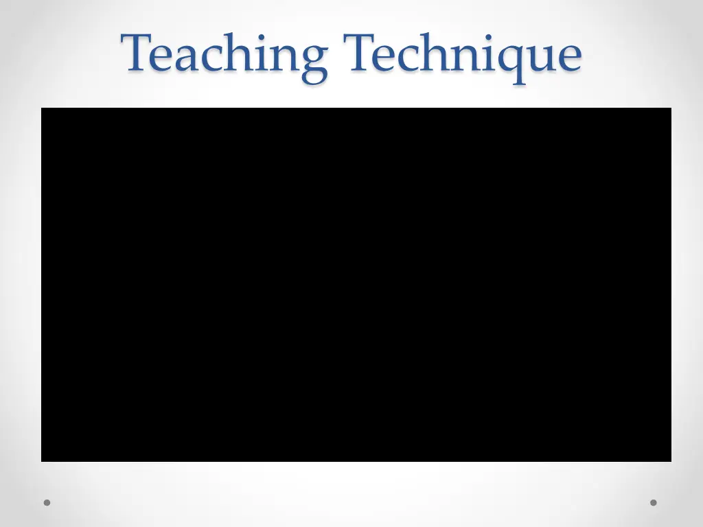 teaching technique
