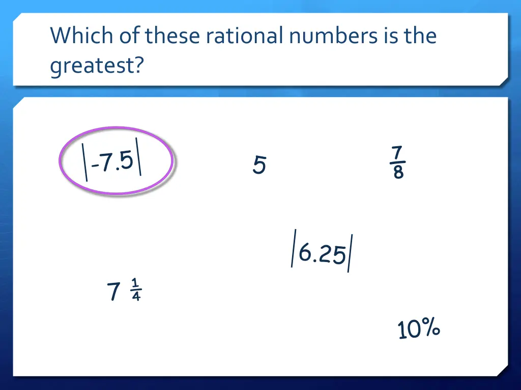 which of these rational numbers is the greatest
