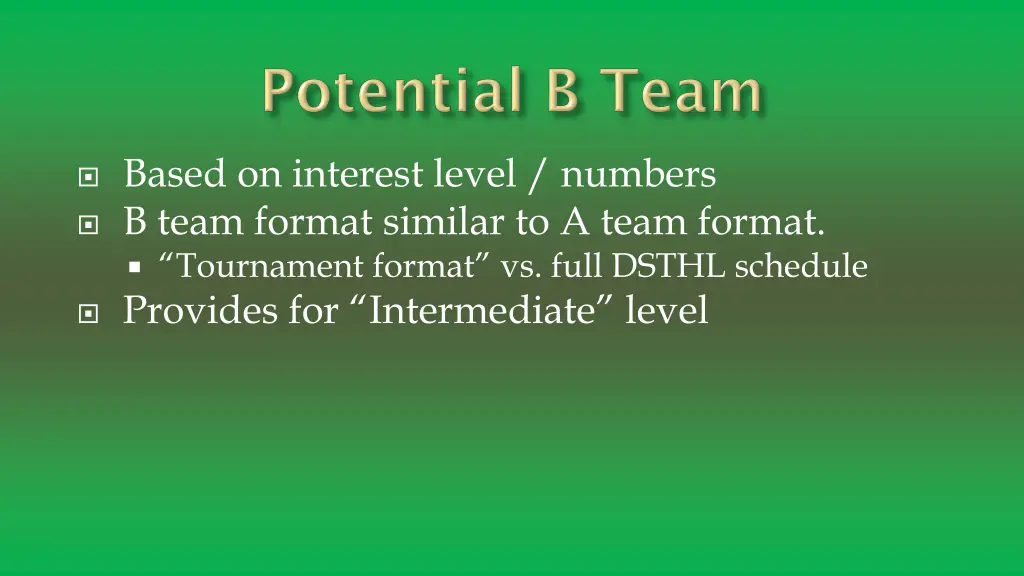 based on interest level numbers b team format