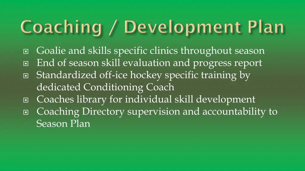 goalie and skills specific clinics throughout