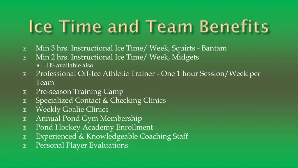 min 3 hrs instructional ice time week squirts