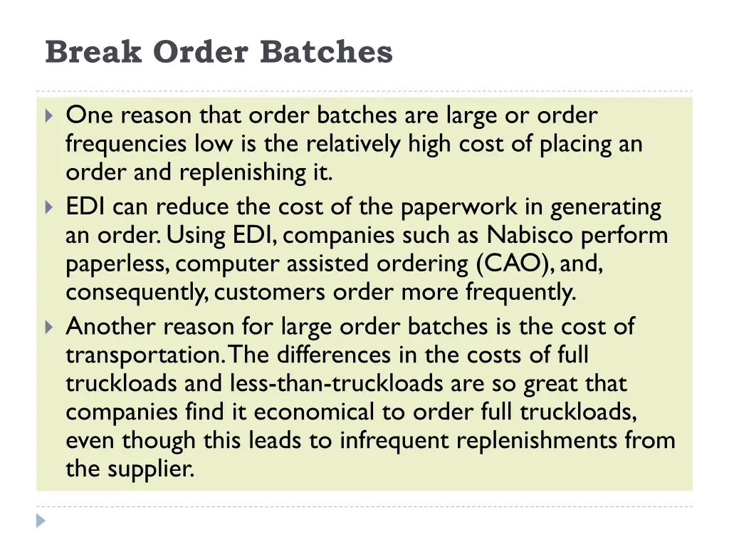 break order batches
