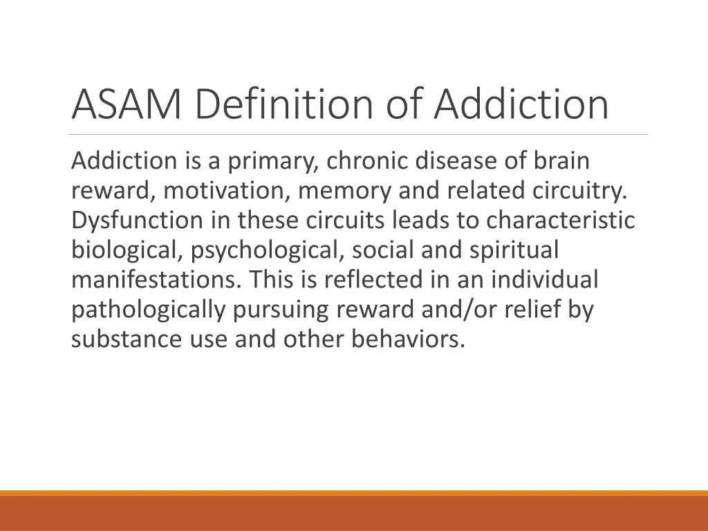 asam definition of addiction