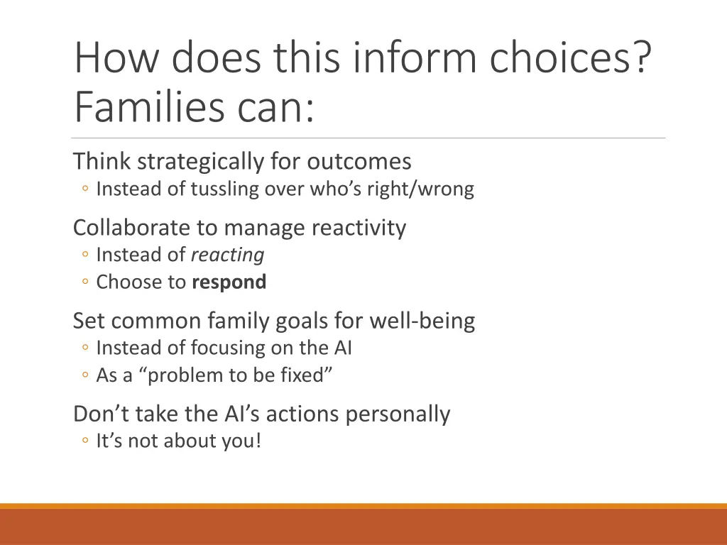 how does this inform choices families can