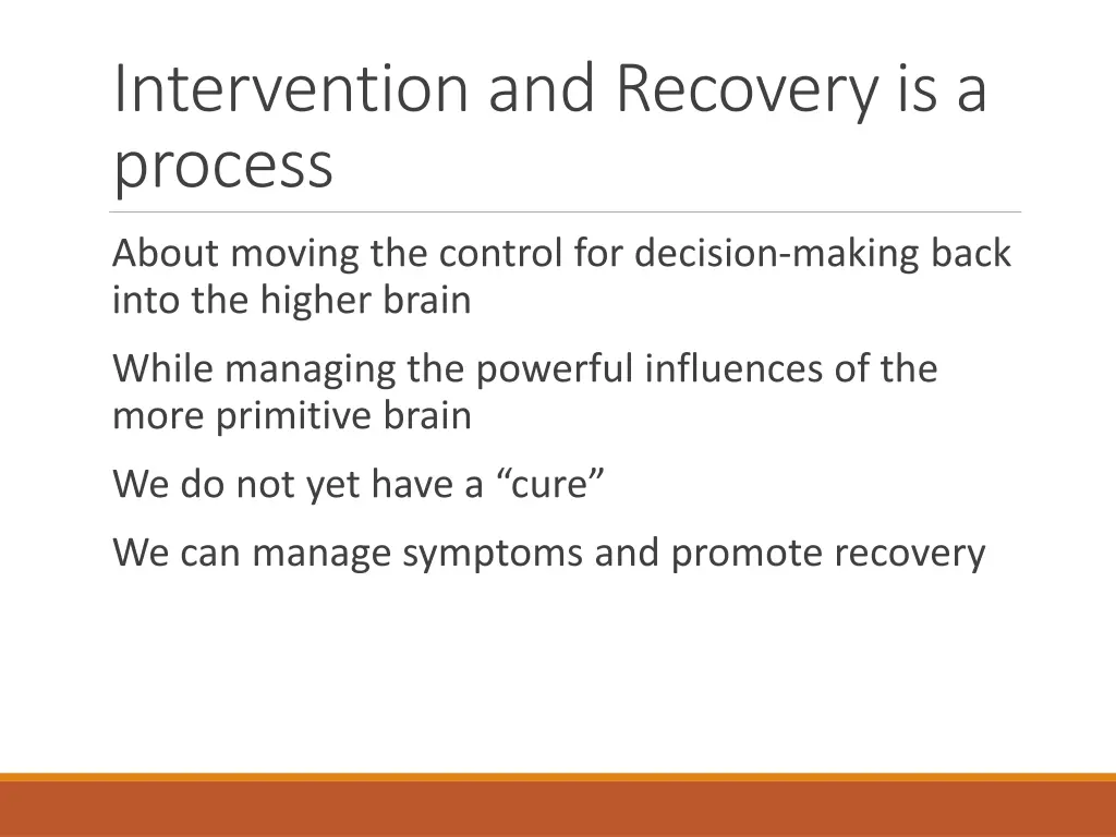 intervention and recovery is a process