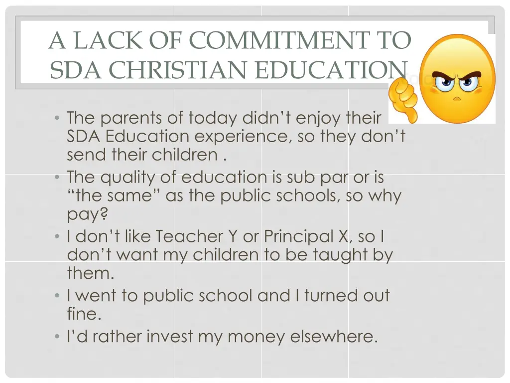a lack of commitment to sda christian education